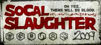 Socal Slaughter '09 Header